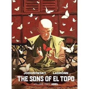 Alejandro Jodorowsky The Sons Of El Topo Vol. 2: Abel