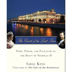 Greg King Court Of The Last Tsar