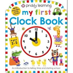 Roger Priddy My First Clock Book