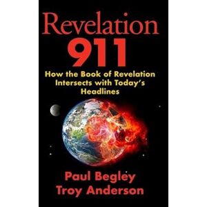 Paul Begley Revelation 911