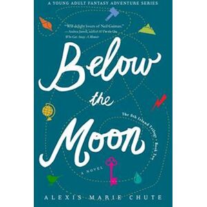 Alexis Marie Chute Below The Moon