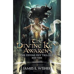 James E. Wisher The Divine Key Awakens