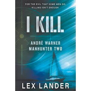 Lex Lander I Kill