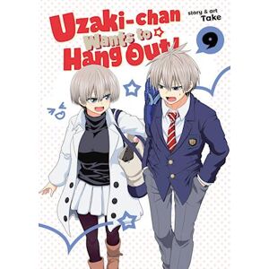 Take Uzaki-Chan Wants To Hang Out! Vol. 9