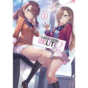 Syougo Kinugasa Classroom Of The Elite: Year 2 (Light Novel) Vol. 5
