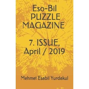 Mehmet Esabil Yurdakul Eso-Bil Puzzle Magazine, 7. Issue, April / 2019