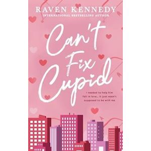 Raven Kennedy Can'T Fix Cupid