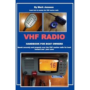 Mark Jonsson Vhf Radio Handbook For Boat Owners