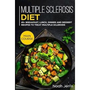 Noah Jerris Multiple Sclerosis Diet