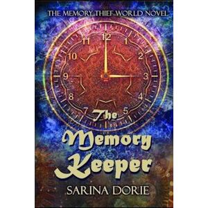 Sarina Dorie The Memory Keeper