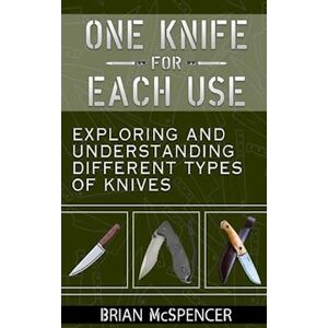 Brian McSpencer One Knife For Each Use