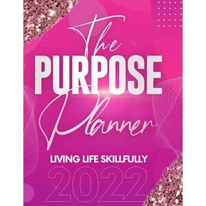 Keyotta Collins The Purpose Planner 2022