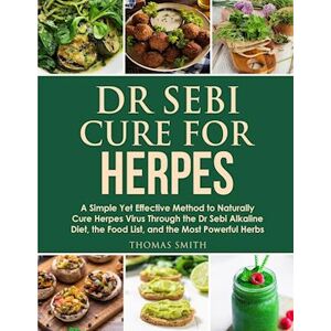 Thomas Smith Dr Sebi Cure For Herpes