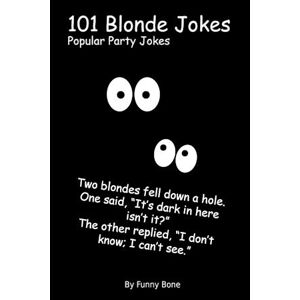 Funny Bone 101 Blonde Jokes