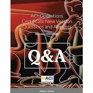 Philip J L Parker Aci Operations Certificate New Version Questions And Answers