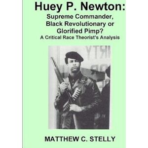 Matthew C. Stelly Huey P. Newton