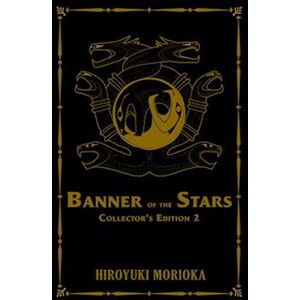 Hiroyuki Morioka Banner Of The Stars Volumes 4-6 Collector'S Edition