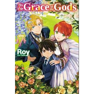 Roy By The Grace Of The Gods: Volume 7