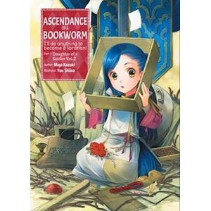 Miya Kazuki Ascendance Of A Bookworm: Part 1 Volume 2
