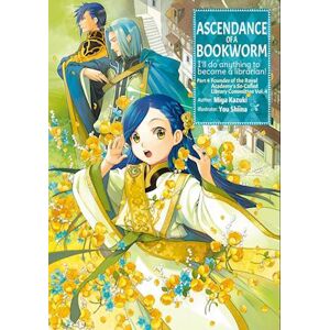 Miya Kazuki Ascendance Of A Bookworm: Part 4 Volume 4