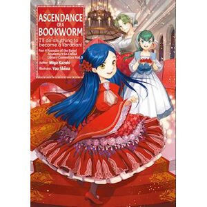 Miya Kazuki Ascendance Of A Bookworm: Part 4 Volume 5