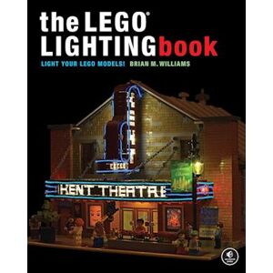 Brian M. Williams The Lego Lighting Book