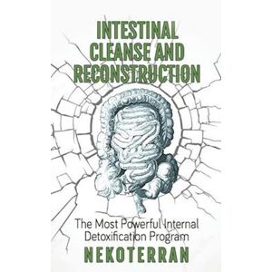 Nekoterran Intestinal Cleanse And Reconstruction