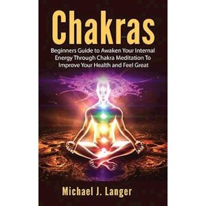 Michael J. Langer Chakras