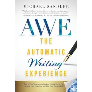 Michael Sandler The Automatic Writing Experience (Awe)