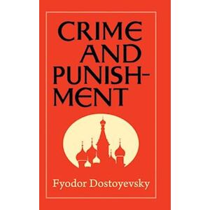 Fyodor Dostoyevsky Crime And Punishment