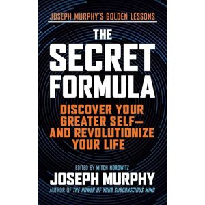 Joseph Murphy The Secret Formula