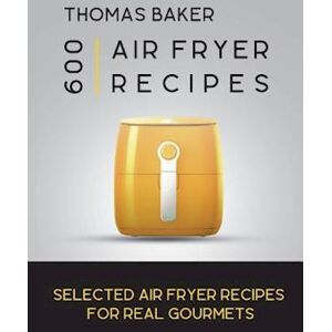 Thomas Baker Air Fryer Cookbook