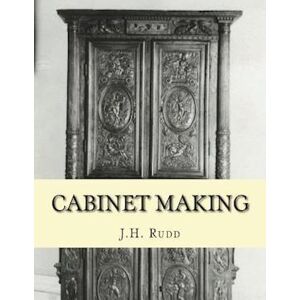 J. H. Rudd Cabinet Making