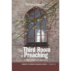 Marianne Gaarden The Third Room Of Preaching
