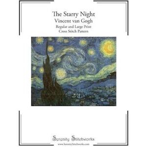 Carmen Wolf The Starry Night Cross Stitch Pattern - Vincent Van Gogh: Regular And Large Print Cross Stitch Pattern