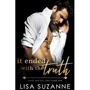 Lisa Suzanne It Ended With The Truth