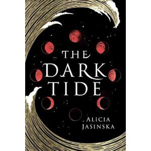 Alicia Jasinska The Dark Tide