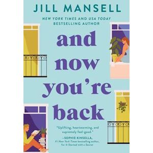 Jill Mansell And Now You'Re Back