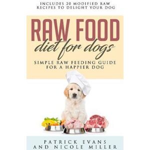 Patrick Evans Raw Food Diet For Dogs