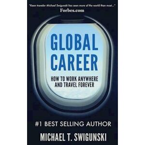 Michael Swigunski Global Career