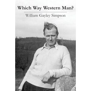 William Gayley Simpson Which Way Western Man