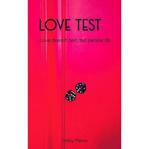 Holly Manno Love Test