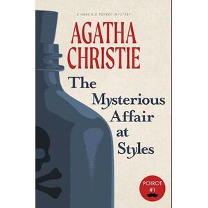 Agatha Christie The Mysterious Affair At Styles: A Hercule Poirot Mystery (Warbler Classics)