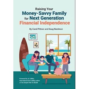 Carol Pittner Raising Your Money-Savvy Family For Next Generation Financial Independence