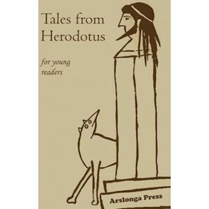 Arslonga Press Tales From Herodotus: For Young Readers