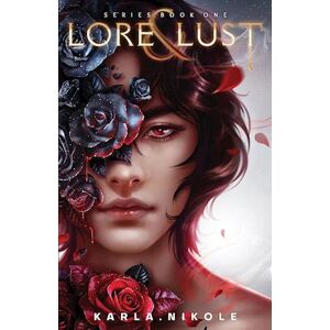 Karla Nikole Lore And Lust: Queer Vampire Romance Series Book One