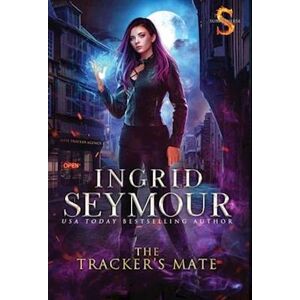 Ingrid Seymour The Tracker'S Mate