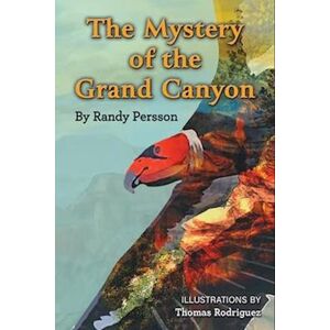 Randy Persson The Mystery Of The Grand Canyon And Climate Change