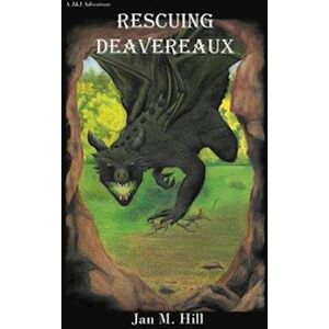 Jan M. Hill Rescuing Deavereaux