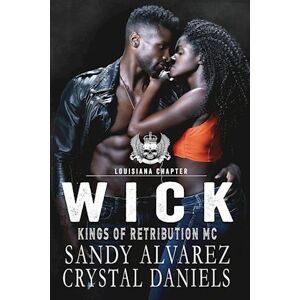 Crystal Daniels Wick, Kings Of Retribution Mc Louisiana